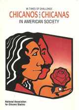 9780939709052-0939709058-In Times of Challenge: Chicanos and Chicanas in American Society (Mexican American Studies Monograph : No. VI)