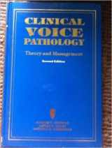 9781565933422-1565933427-Clinical Voice Pathology: Theory and Management