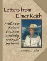 9781888118025-1888118024-Letters from Elmer Keith