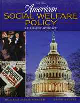 9780205015733-0205015735-American Social Welfare Policy: A Pluralist Approach