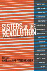 9781629630359-1629630357-Sisters of the Revolution: A Feminist Speculative Fiction Anthology