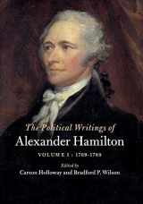 9781108434973-1108434975-The Political Writings of Alexander Hamilton (The Political Writings of American Statesmen)