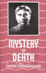 9780874816174-0874816173-Mystery of Death: A Study in the Philosophy and Religion of the Katha Upanishad