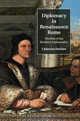 9781107515789-1107515785-Diplomacy in Renaissance Rome