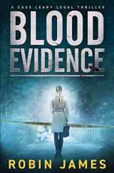 9781951327033-1951327039-Blood Evidence (Cass Leary Legal Thriller Series)