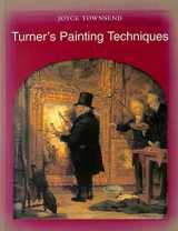 9781854372024-1854372025-Turner's Painting Techniques
