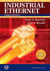 9781945541049-1945541040-Industrial Ethernet: How to Plan, Install, and Maintain Tcp/Ip Ethernet Networks: the Basic Reference Guide for Automation and Process Control Engineers