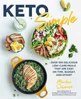 9781592339327-1592339328-Keto Simple: Over 100 Delicious Low-Carb Meals That Are Easy on Time, Budget, and Effort (Volume 14) (Keto for Your Life, 14)