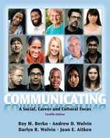 9780205883349-0205883346-Communicating: A Social, Career, and Cultural Focus Plus NEW MyCommunicationLab with eText -- Access Card Package (12th Edition)
