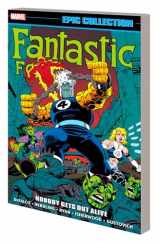9781302934477-1302934473-FANTASTIC FOUR EPIC COLLECTION: NOBODY GETS OUT ALIVE