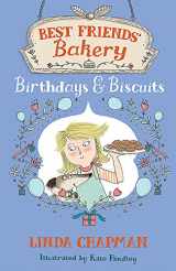 9781444011944-1444011944-Birthdays and Biscuits (Best Friends' Bakery)