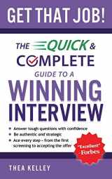 9780998380827-0998380822-Get That Job!: The Quick and Complete Guide to a Winning Interview