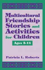 9780810833593-081083359X-Multicultural Friendship Stories and Activities for Children Ages 5-14