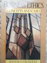9780130960252-013096025X-Business Ethics: Concepts and Cases