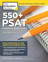 9780451487483-0451487486-550+ PSAT Practice Questions, 2nd Edition: Extra Preparation to Help Achieve an Excellent Score (College Test Preparation)