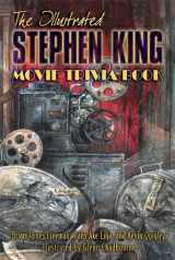 9781587673115-1587673118-The Illustrated Stephen King Movie Trivia Book