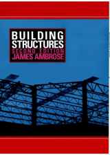 9780471540601-0471540609-Building Structures, 2nd Edition