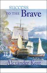 9780935526714-0935526714-Success to the Brave (Volume 15) (The Bolitho Novels, 15)