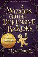 9781614505242-1614505241-A Wizard's Guide to Defensive Baking