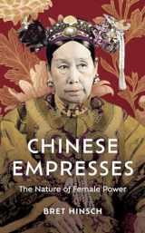 9781538186152-1538186152-Chinese Empresses (Asian Voices)