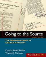 9781319027506-1319027504-Going to the Source, Volume II: Since 1865: The Bedford Reader in American History
