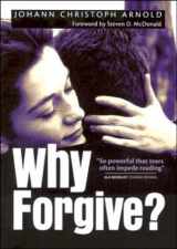 9781570756306-1570756309-Why Forgive