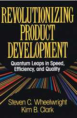 9781451676297-1451676298-Revolutionizing Product Development: Quantum Leaps in Speed, Efficiency and Quality