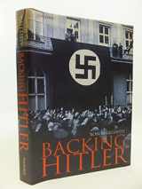 9780198205609-0198205600-Backing Hitler: Consent and Coercion in Nazi Germany