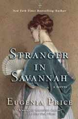 9781620455043-1620455048-Stranger in Savannah (The Savannah Quartet, 4)