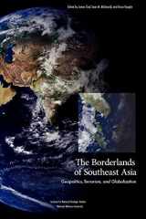 9781780399225-1780399227-The Borderlands of Southeast Asia: Geopolitics, Terrorism, and Globalization