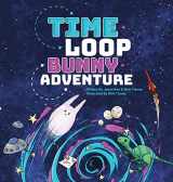 9781087865119-1087865115-Time Loop Bunny Adventure