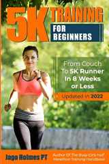 9781491041161-1491041161-5K Training For Beginners: From Couch To 5K Runner In 8 Weeks Or Less