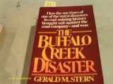 9780394723433-0394723430-The Buffalo Creek Disaster: How the survivors of one of the worst disasters in coal-mining history brought suit against the coal company--and won
