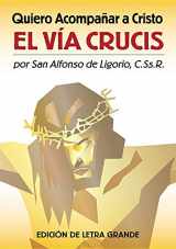 9780764818981-0764818988-Quiero acompanar a Cristo: El Via Crucis (Edition de letra grande) (Spanish Edition)