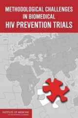 9780309114301-0309114306-Methodological Challenges in Biomedical HIV Prevention Trials