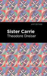 9781513282336-1513282336-Sister Carrie (Mint Editions (Literary Fiction))