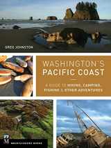 9781594859403-159485940X-Washington's Pacific Coast: A Guide to Hiking, Camping, Fishing & Other Adventures