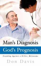 9781414116631-1414116632-Man's Diagnosis - God's Prognosis
