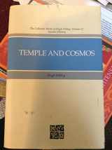 9780875795232-0875795234-Temple and Cosmos: Beyond This Ignorant Present (The Collected Works of Hugh Nibley, Vol 12 : Ancient History)