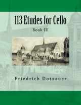9781494330187-1494330180-113 Etudes for Cello: Book III