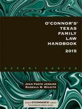 9781598392050-1598392050-O'Connor's Texas Family Law Handbook 2015
