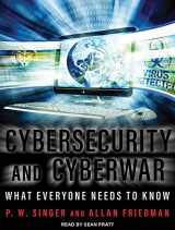 9781515900245-151590024X-Cybersecurity and Cyberwar: What Everyone Needs to Know
