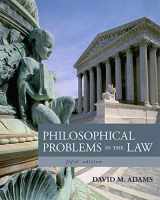 9781133049999-1133049990-Philosophical Problems in the Law