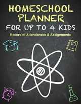 9781726185721-1726185729-Homeschool Planner | Multiple Kids | Hour Log of Assignments & Record of Daily Attendance: Homeschooling Logbook and Tracker for Up To 4 Children. ... Letter Size: 8.5 x 11 inch; 21.59 x 27.94 cm