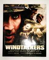 9781557045157-1557045151-Windtalkers: The Making of the John Woo Film About the Navajo Code Talkers of World War II (Pictorial Moviebook)