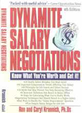 9781570231438-1570231435-Dynamite Salary Negotiations, 4th Edition: Know What You're Worth and Get It!