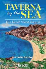 9781784779481-1784779482-The Taverna by the Sea: One Greek Island Summer