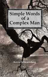 9780578465142-0578465140-Simple Words of a Complex Man