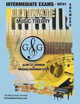 9781927641125-1927641128-Intermediate Music Theory Exams Set #1 Answer Book - Ultimate Music Theory Exam Series: Preparatory, Basic, Intermediate & Advanced Exams Set #1 & Set ... Exams in Set PLUS All Theory Requirements!
