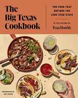9780063068568-0063068567-The Big Texas Cookbook: The Food That Defines the Lone Star State